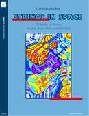 K. Schumacher: Strings in Space (N 2663)